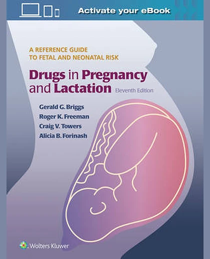 Drugs in Pregnancy and Lactation