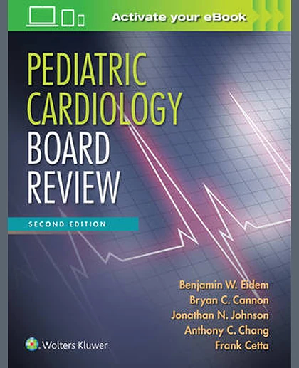 Pediatric Cardiology Board Review