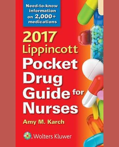 2017 Lippincott Pocket Drug Guide for Nurses