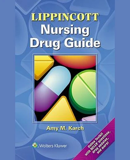 Lippincott Nursing Drug Guide