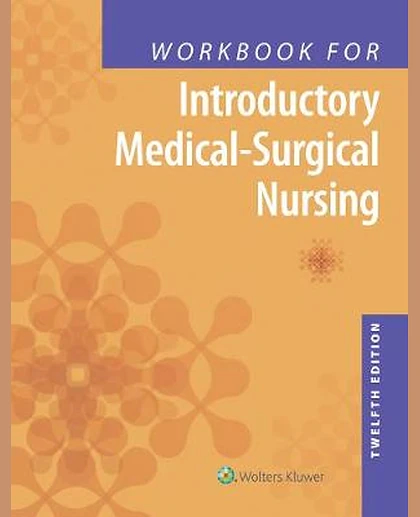 Workbook for Introductory Medical-surgical Nursing