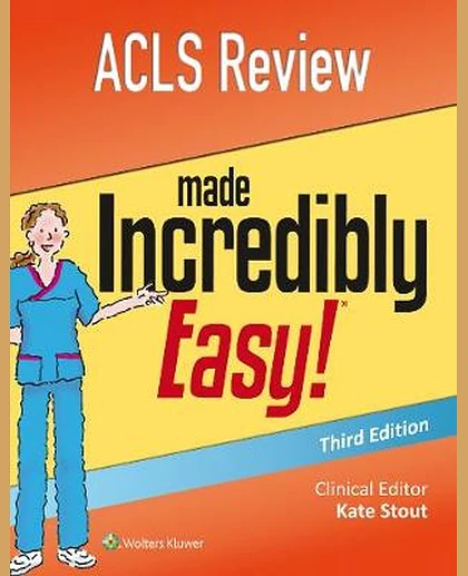 ACLS Review Made Incredibly Easy