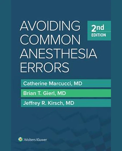 Avoiding Common Anesthesia Errors
