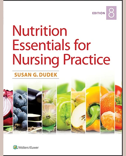 Nutrition Essentials for Nursing Practice