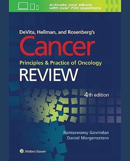 DeVita, Hellman, and Rosenberg's Cancer, Principles and Practice of Oncology: Review