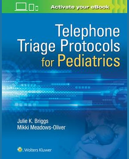 Telephone Triage for Pediatrics