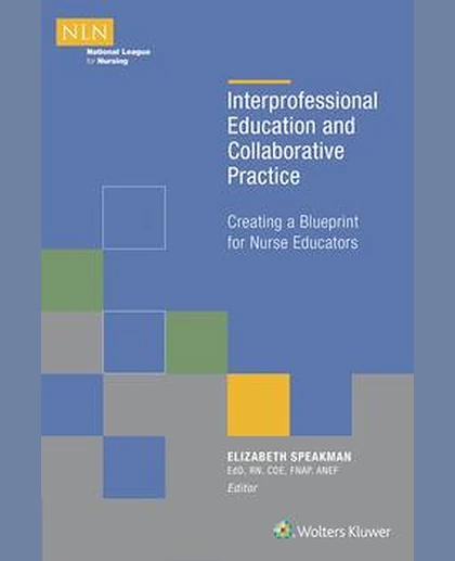 Interprofessional Education and Collaborative Practice