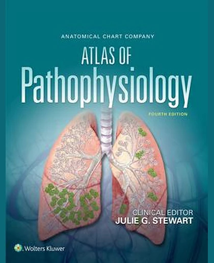 Anatomical Chart Company Atlas of Pathophysiology