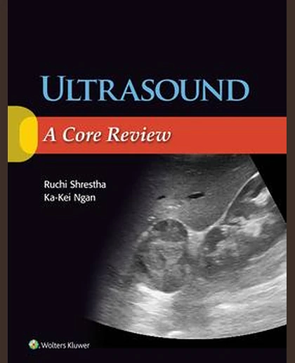 Ultrasound: A Core Review