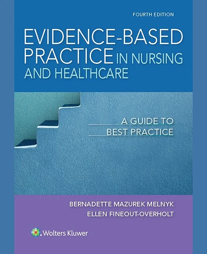 Evidence-based Practice in Nursing & Healthcare: A Guide to Best Practice