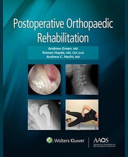 Postoperative Orthopaedic Rehabilitation