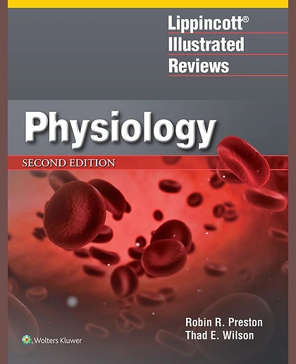 Lippincott® Illustrated Reviews: Physiology