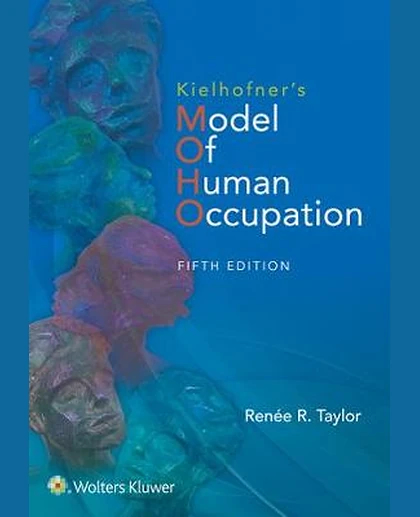 Kielhofner's Model of Human Occupation: Theory and Application