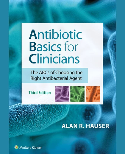 Antibiotic Basics for Clinicians