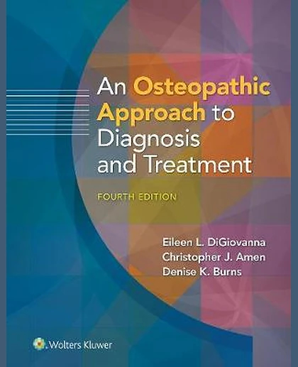 An Osteopathic Approach to Diagnosis and Treatment