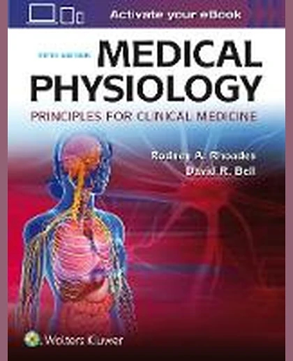 Medical Physiology: Principles for Clinical Medicine