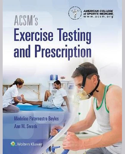 ACSM's Exercise Testing and Prescription
