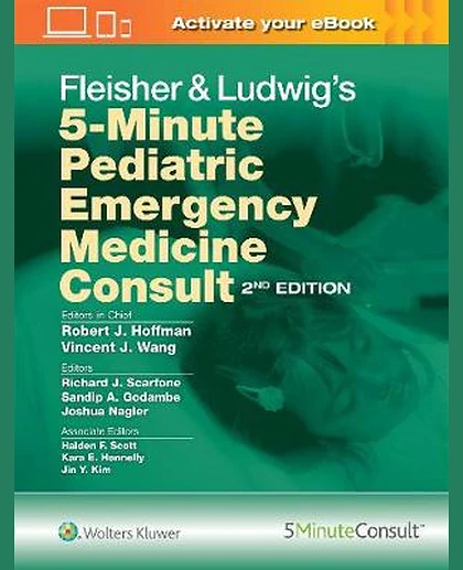 Fleisher & Ludwig's 5-minute Pediatric Emergency Medicine Consult
