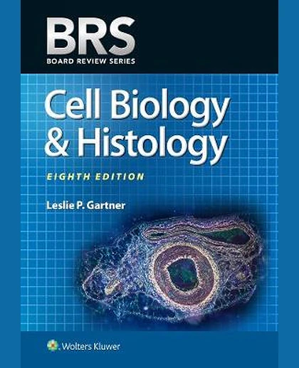 BRS Cell Biology and Histology