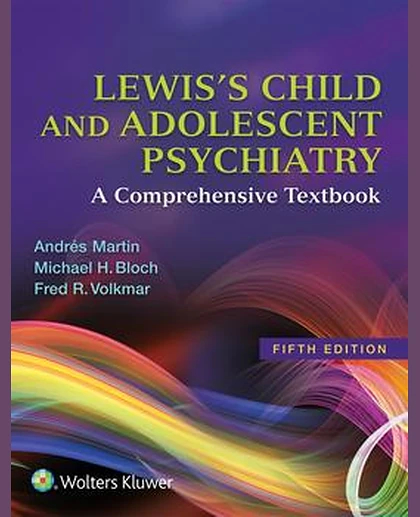 Lewis's Child and Adolescent Psychiatry