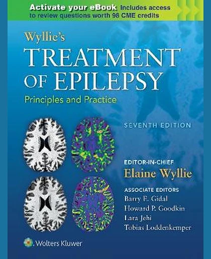 Wyllie's Treatment of Epilepsy: Principles and Practice