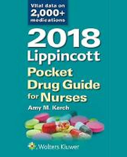 2018 Lippincott Pocket Drug Guide for Nurses