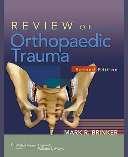 Review of Orthopaedic Trauma