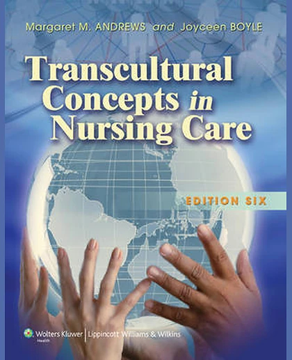 Transcultural Concepts in Nursing Care