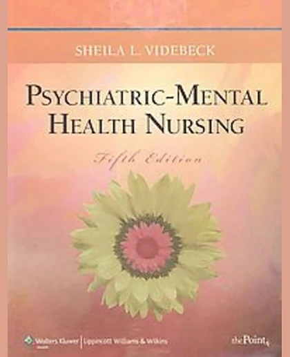 Psychiatric-mental Health Nursing