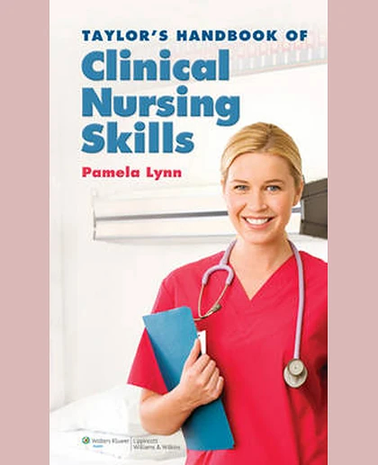Taylor's Handbook of Clinical Nursing Skills