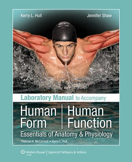 Laboratory Manual to Accompany Human Form, Human Function