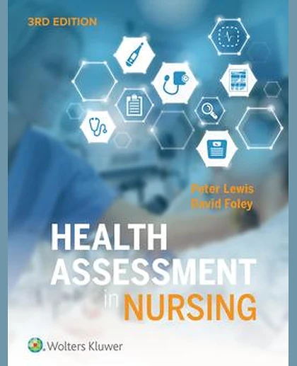 Health Assessment in Nursing Australia and New Zealand Edition