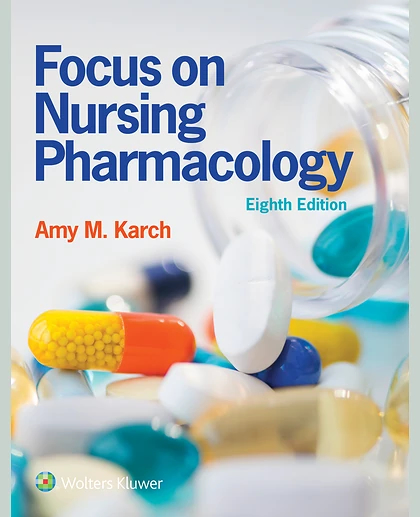 Focus on Nursing Pharmacology