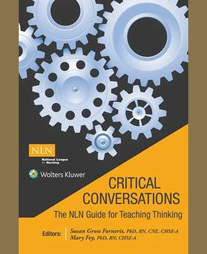 Critical Conversations: The NLN Guide for Teaching Thinking