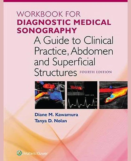 Workbook for Diagnostic Medical Sonography: Abdomen and Superficial Structures
