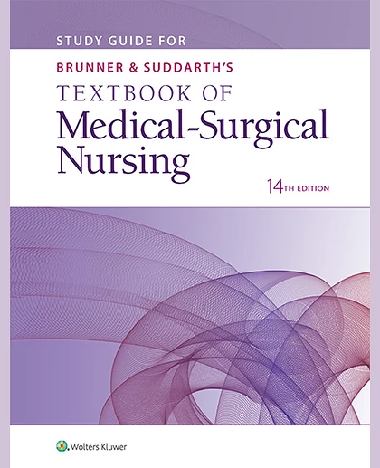 Study Guide for Brunner & Suddarth's Textbook of Medical-Surgical Nursing