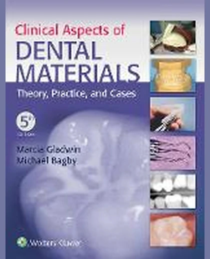 Clinical Aspects of Dental Materials: .