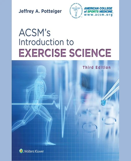 ACSM's Introduction to Exercise Science