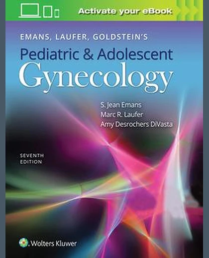 Emans, Laufer, Goldstein's Pediatric and Adolescent Gynecology