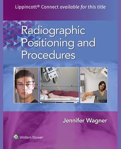 Radiographic Positioning and Procedures