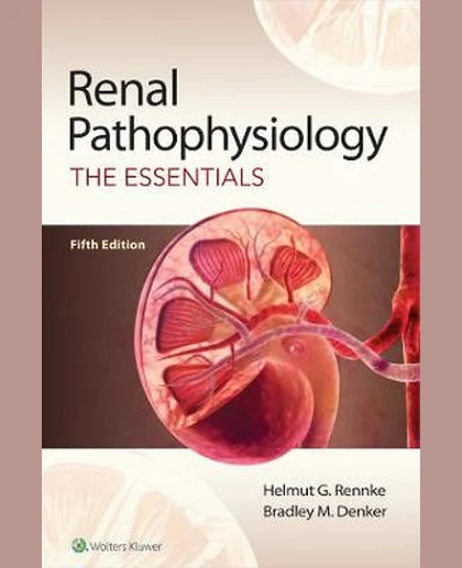 Renal Pathophysiology: The Essentials
