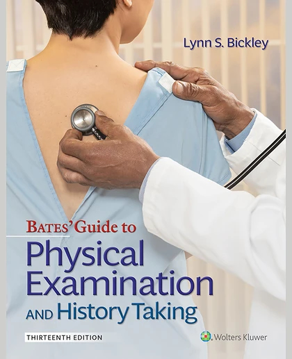 Bates' Guide To Physical Examination and History Taking