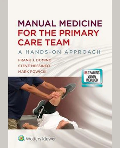 Manual Medicine for the Primary Care Team: A Hands-On Approach