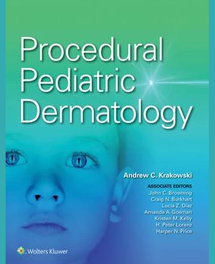 Procedural Pediatric Dermatology