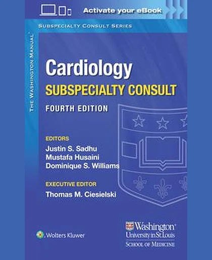 The Washington Manual Cardiology Subspecialty Consult