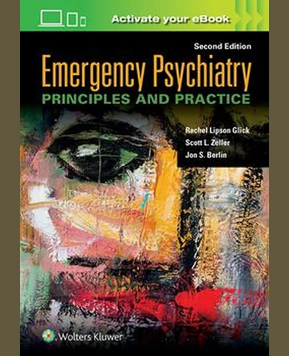 Emergency Psychiatry: Principles and Practice
