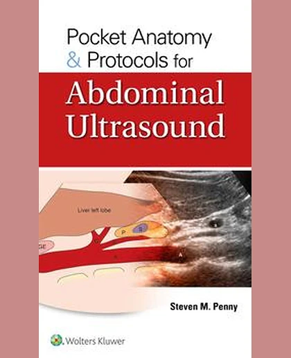 Pocket Anatomy and Protocols for Abdominal Ultrasound
