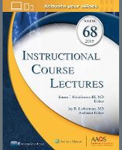 Instructional Course Lectures, Volume 68