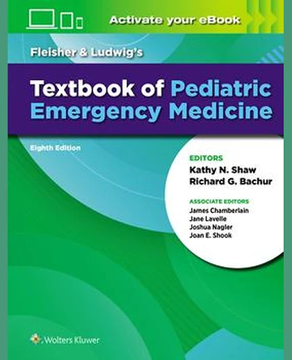 Fleisher & Ludwig's Textbook of Pediatric Emergency Medicine
