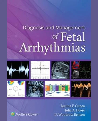 Diagnosis and Management of Fetal Arrhythmias
